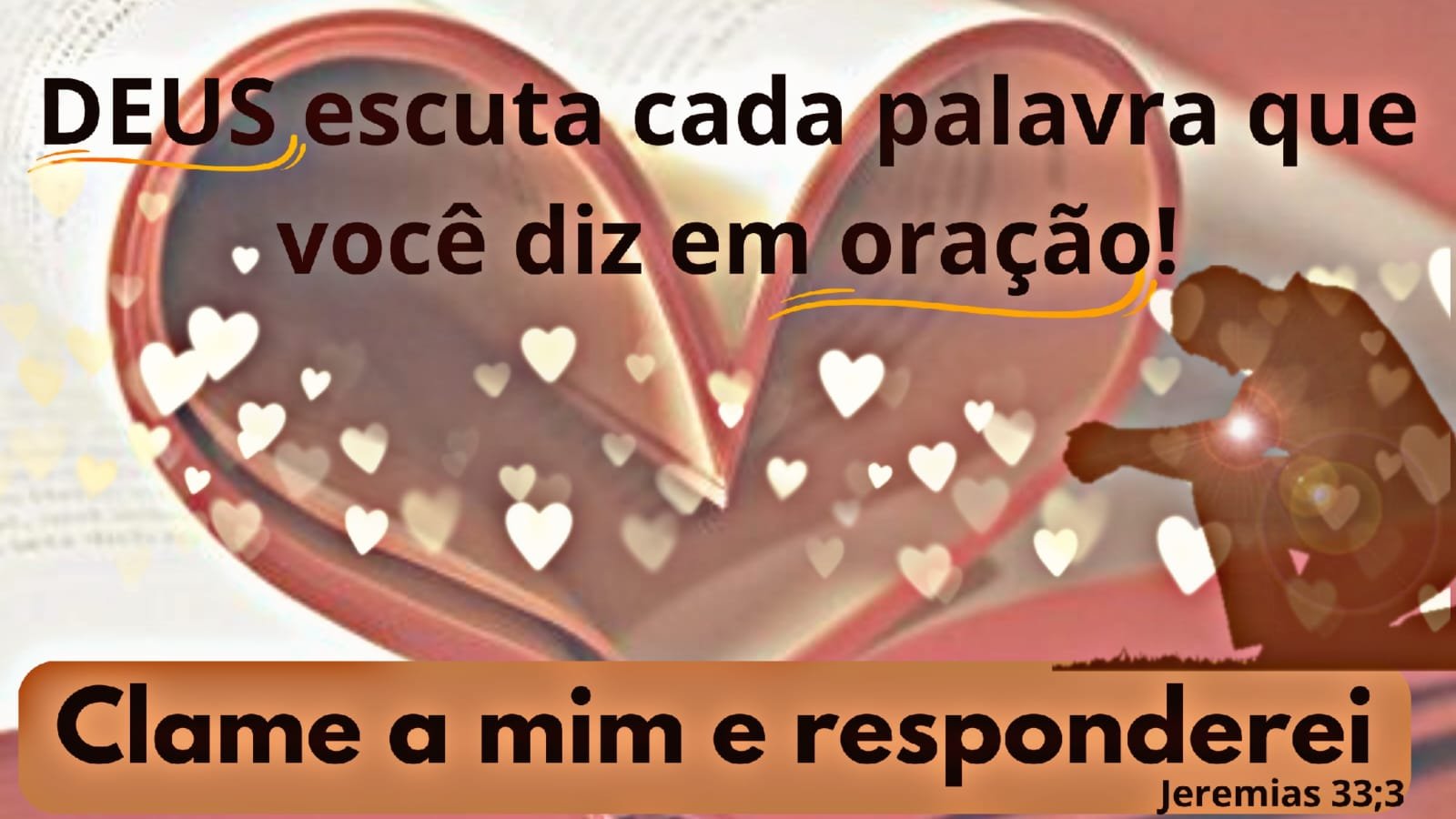 Deus Sempre Escuta Suas Orações